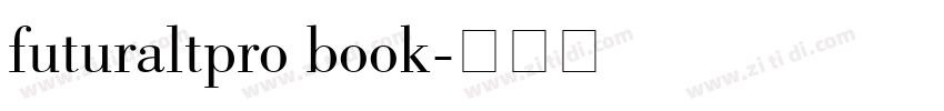 futuraltpro book字体转换
